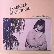 Isabelle Mayereau - Des Mots Étranges...