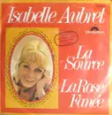 7'' - Isabelle Aubret - La Source / La Rose Fenée