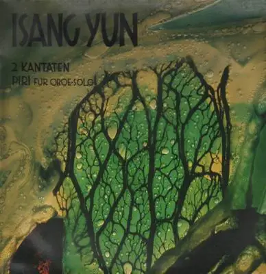 Isang Yun - 2 Kantaten Piri für Oboe Solo