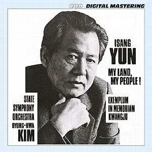 Isang Yun - My Land, my People! Orchesterwerke