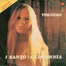 7'' - I Santo California - Tornerò