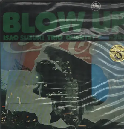 Isao Suzuki Trio / Isao Suzuki Quartet - Blow Up