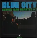 LP - Isao Suzuki Quartet - Blue City