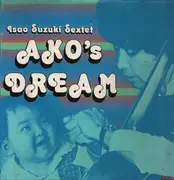 LP - Isao Suzuki Sextet - Ako's Dream - Original 1st japanese press + Booklet