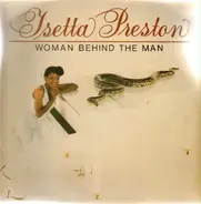 Isetta Preston - Woman Behind The Man