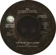 7inch Vinyl Single - Ish Ledesma - You're My Only Lover