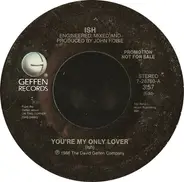 Ish Ledesma - You're My Only Lover