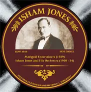 Isham Jones Orchestra - Isham Jones 1929-1934