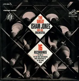 Isham Jones - The Great Isham Jones and His Orchestra