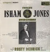 Rusty Dedrick - Twelve Isham Jones Evergreens