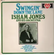 Isham Jones and his Orchestra - Swingin' Down The Lane