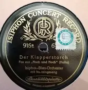 Isiphon-Blas-Orchester - Der Klapperstorch / Wo Ist Ernestine!