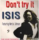 12inch Vinyl Single - Isis Featuring Marcia Johnson - Don't Try It