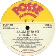 Isis - Salsa With Me