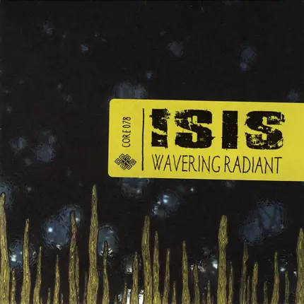 Isis - Wavering Radiant