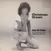 7inch Vinyl Single - Isla St Clair With The Choir Of The German School, Richmond - Christmas Dream