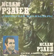 Islam Rzaev - Aserbaidschan Mahnilari