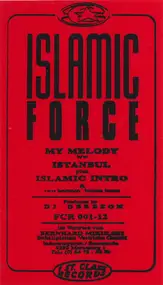 Islamic Force - My Melody / Istanbul