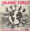EP - Islamic Force - The whole world is your home