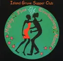 CD - Island Gruve Supper Club - Mighty Fine Everlasting Music