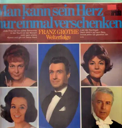 Isle Werner, Peter Alexander, Renate Holm a.o. - Man kann sein Herz nur einmal verschenken