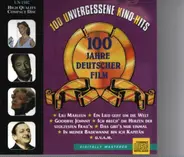 Joseph Schmidt, Lale Andersen a.o. - 100 Unvergessene Kino-Hits - 100 Jahre Deutscher Film
