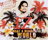 Israel Kamakawiwo'ole - What A Wonderful World