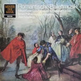 Giacomo Meyerbeer - Romantische Ballettmusik