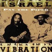 Israel Vibration - Pay the Piper