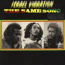 LP - Israel Vibration - The Same Song - 180gr