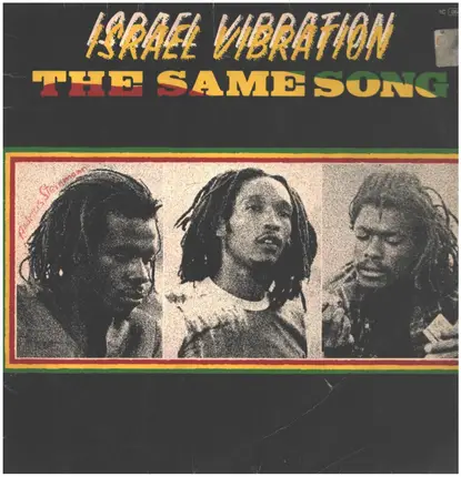 Israel Vibration - The Same Song
