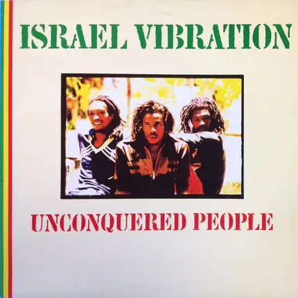 Israel Vibration - Unconquered People