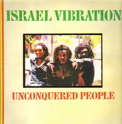 Israel Vibration - Unconquered People
