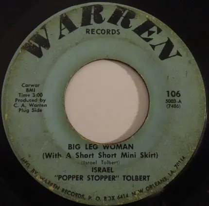 Israel Tolbert - Big Leg Woman (With A Short Short Mini Skirt)