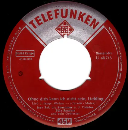 Issy Pat , Sunshines und Die Toledos - Adi - Adios - Amigo / Ohne Dich Kann Ich Nicht Sein, Liebling