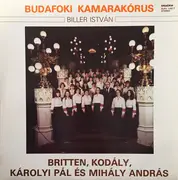 LP - Britten / Kodály / Károlyi / Mihály - Various