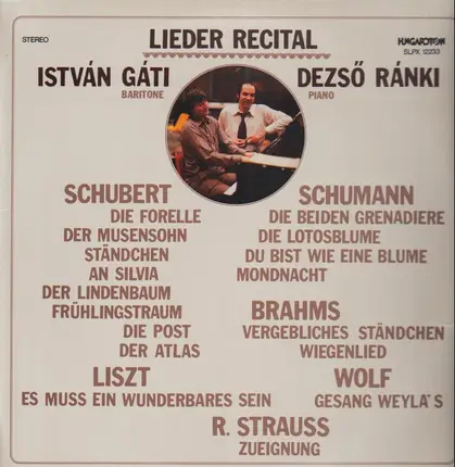 Istvan Gati, Dezsö Ranki - Lieder Recital