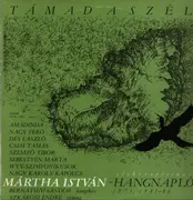 LP - István Mártha / Támad A Szél - Hangnapló