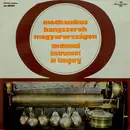 LP - István Serédi - Mechanikus Hangszerek Magyarországon - Mechanical Instrument In Hungary