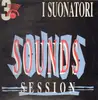 12'' - I Suonatori - Sounds Session