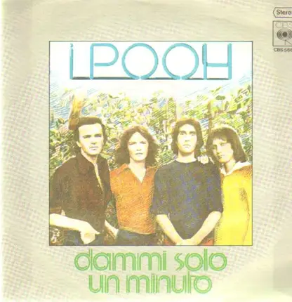 I Pooh - Dammi Solo Un Minuto / Che Ne Fai Di Te