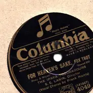 Ipana Troubadours - For Heaven's Sake / When The Red, Red Robin Comes Bob, Bob, Bobbin' Along