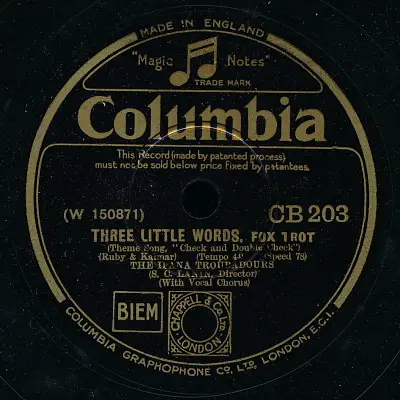 Ipana Troubadours - Sing (A Happy Little Thing) / Three Little Words