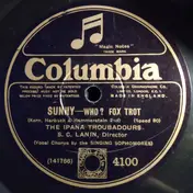 Ipana Troubadours - Who? / Sunny