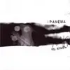 EP - IPANEMA - ME ME ME - LIMITED!