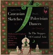 LP - Ippolitov-Ivanov / Borodin - Caucasian Sketches; Polovtsian Dances; In The Steppes Of Central Asia - mono