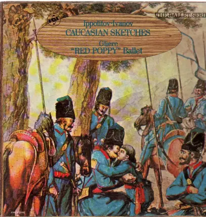 Ippolitov-Ivanov - Caucasian Sketches, Gliere 'Red Poppy' Ballet