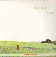 I Quinn - Seed