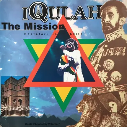 Iqulah - The Mission- Rastafari In Exile