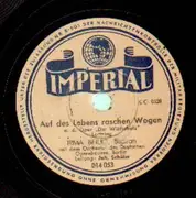 Schellack-12'' - Irma Beilke/Orchester des Deutschen Opernhauses, Berlin/Joh. Schüler - Auf des Lebens raschen Wogen / Die Eifersucht ist eine Plage